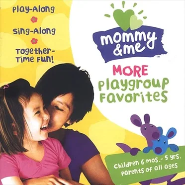 Mommy & Me: More Playgroup Favorites