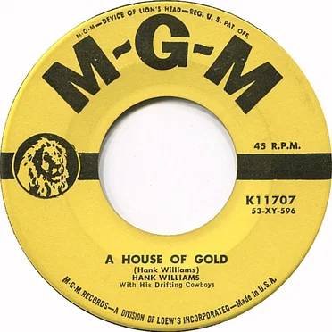 How Can You Refuse Him Now / A House of Gold