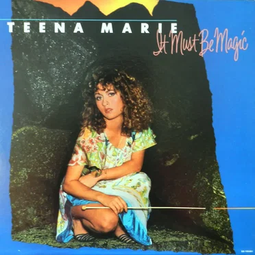 It Must Be Magic by Teena Marie - album cover