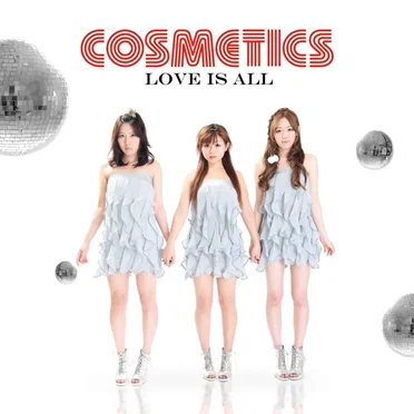 LOVE IS ALL by COSMETICS - album cover