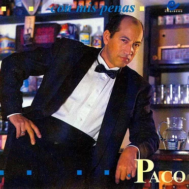 Con Mis Penas by Paco De America - album cover