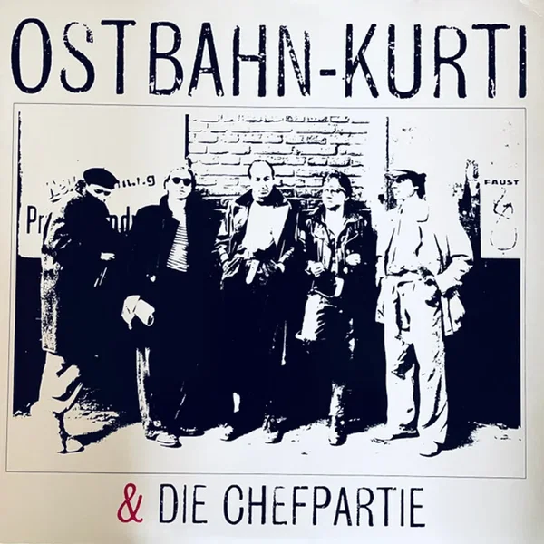 Ostbahn-Kurti & Die Chefpartie