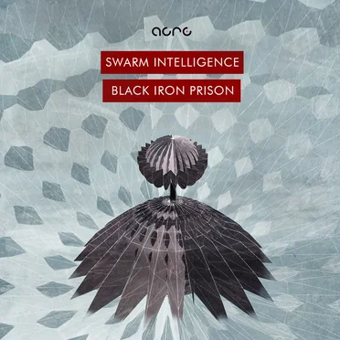 Black Iron Prison by Swarm Intelligence - album cover