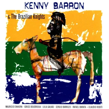 Kenny Barron & the Brazilian Knights