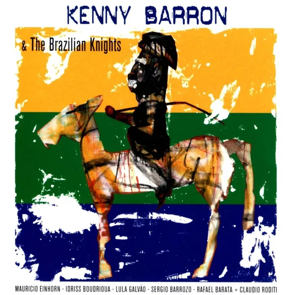 Kenny Barron & the Brazilian Knights