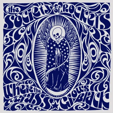 Where The Grass Grows Black by The Society of Rockets - album cover