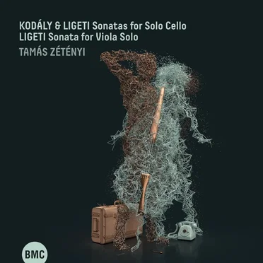 Kodály & Ligeti: Sonatas for Solo Cello / Ligeti: Sonata for Viola Solo