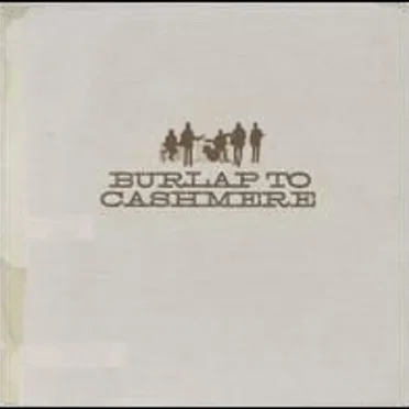 Burlap to Cashmere by Burlap to Cashmere - album cover
