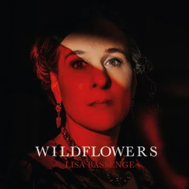 Wildflowers by Lisa Bassenge - album cover