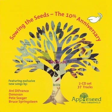 Sowing the Seeds: The 10th Anniversary by Various Artists - album cover