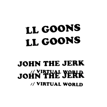 LL Goons — John the Jerk