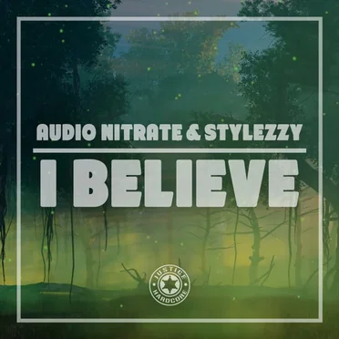 I Believe by Audio Nitrate - album cover