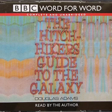 The Hitchhiker’s Guide to the Galaxy by Douglas Adams - album cover