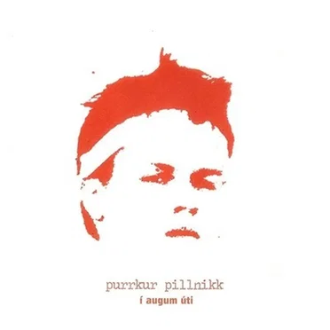 Í augum úti by Purrkur Pillnikk - album cover
