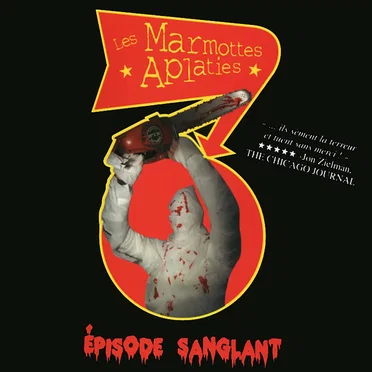 Épisode sanglant by Les Marmottes Aplaties - album cover