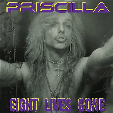 Eight Live Gone by Priscilla - album cover