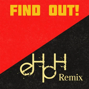 Find Out (eHpH remix)