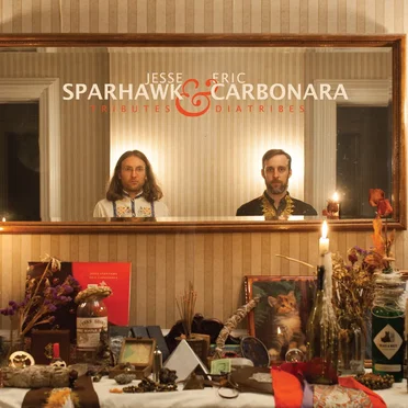 Tributes & Diatribes by Jesse Sparhawk & Eric Carbonara - album cover