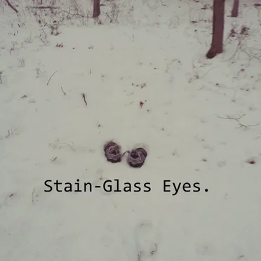Stain-Glass Eyes