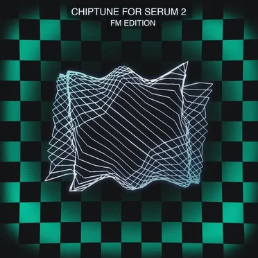 Shirobon Presents: Chiptune for Serum 2: FM Edition