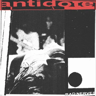 Antidote by Bad Nerves - album cover