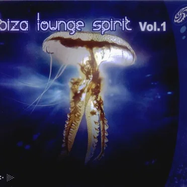 Ibiza Lounge Spirit, Vol. 1 by Various Artists - album cover