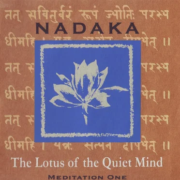 The Lotus of the Quiet Mind by Nadaka - album cover