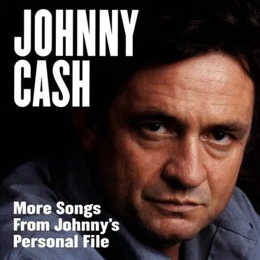 More Songs from Johnny’s Personal File