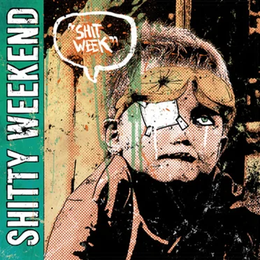 Shit Week by Shitty Weekend - album cover