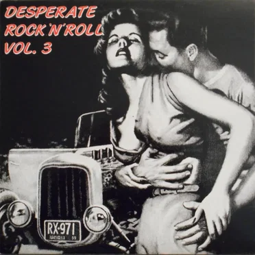 Desperate Rock ’n’ Roll, Vol. 3 by Various Artists - album cover