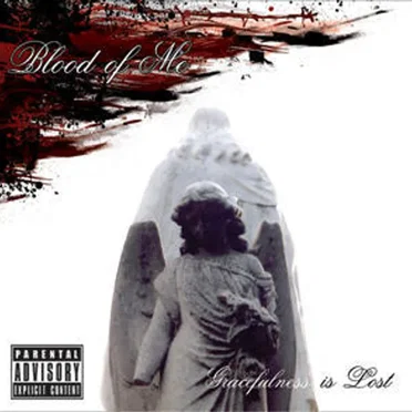 Gracefulness Is Lost by Blood Of Me - album cover