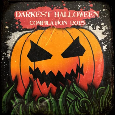 Darkest Halloween Compilation 2015 by Various Artists - album cover