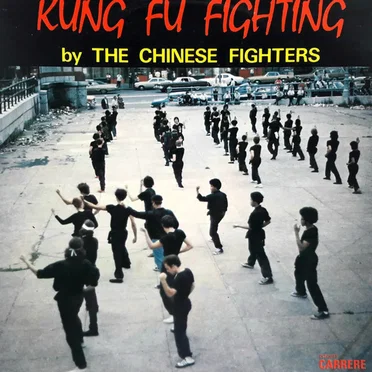 Kung Fu Fighting by The Chinese Fighters - album cover