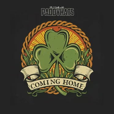 Coming Home for St. Patrick’s Day by The O’Reillys and the Paddyhats - album cover