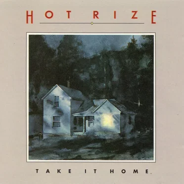 Take It Home by Hot Rize - album cover