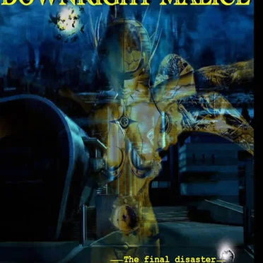 The Final Disaster by Downright Malice - album cover