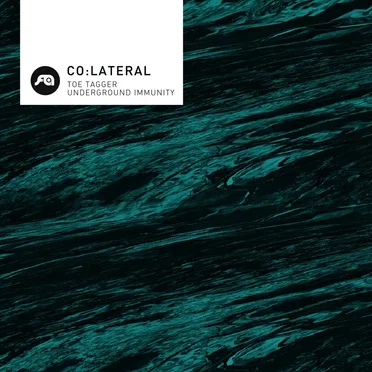 Toe Tagger / Underground Immunity by Co:Lateral - album cover