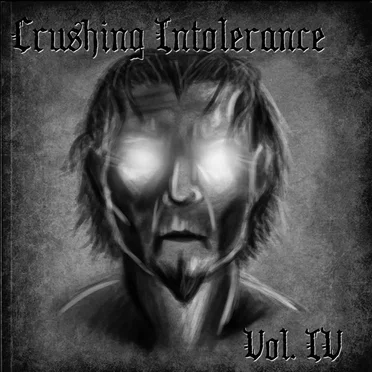 Crushing Intolerance, Volume IV by Various Artists - album cover