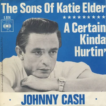 The Sons of Katie Elder / A Certain Kinda Hurtin’
