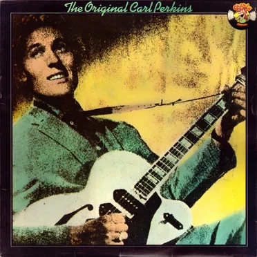 The Original Carl Perkins: Greatest Hits