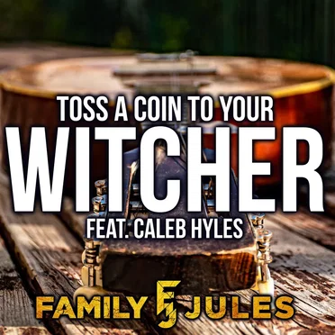 Toss a Coin to Your Witcher