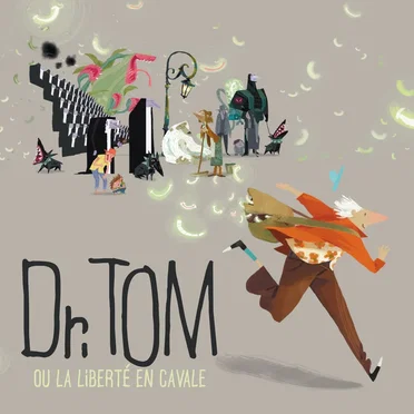 Dr. Tom ou la liberté en cavale by Various Artists - album cover
