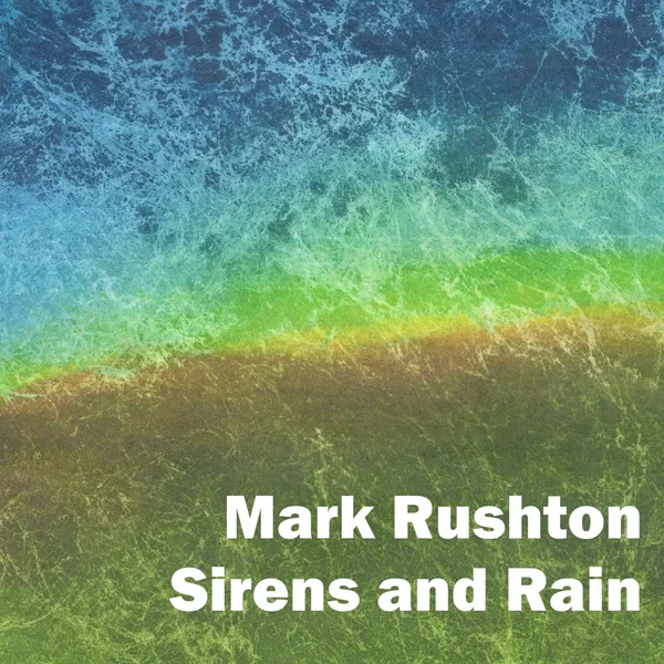 Sirens and Rain
