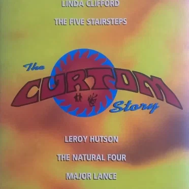 The Curtom Story by Various Artists - album cover