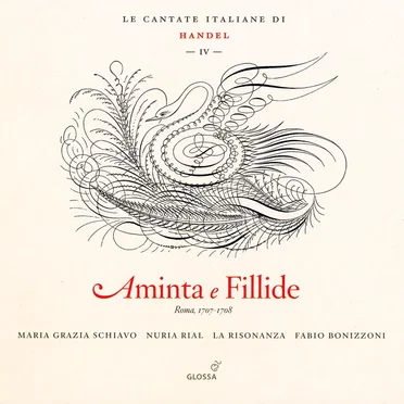 Le Cantate Italiane di Handel, Vol. IV: Aminta e Fillide