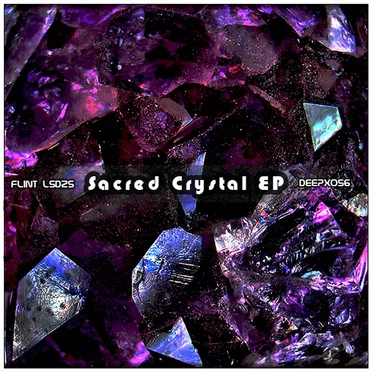 Sacred Crystal EP by Flint LSD25 - album cover
