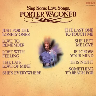 Sing Some Love Songs, Porter Wagoner