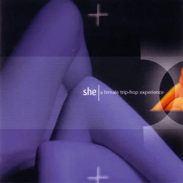 She: A Female Trip-Hop Experience by Various Artists - album cover