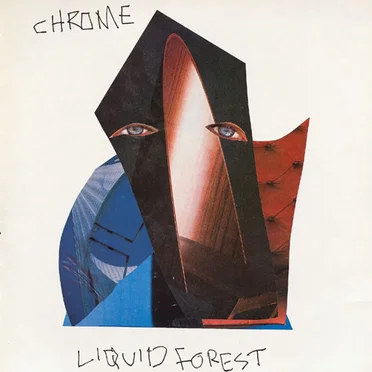 Liquid Forest by Chrome - album cover