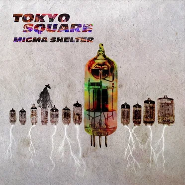 TOKYO SQUARE by MIGMA SHELTER - album cover